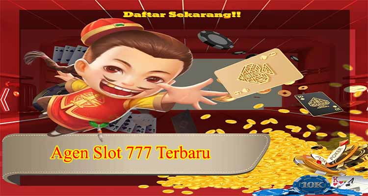 Agen Slot 777 Terbaru